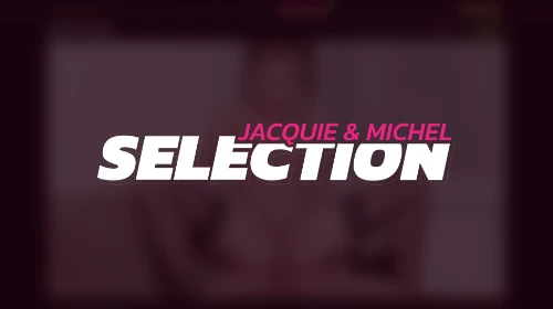 Jacquie et Michel Sélection